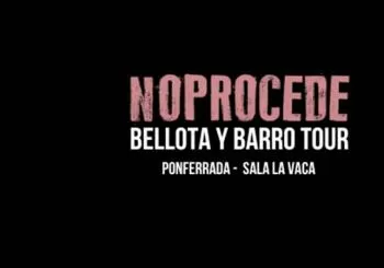 NoProcede + A Sako + Pánico en Ponferrada