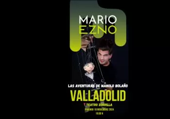 Las aventuras de Manolo Bolaño - Mario Ezno en VALLADOLID
