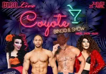 COYOTE, BINGO&show a Madrid