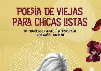 POESÍA DE VIEJAS PARA CHICAS LISTAS en Madrid