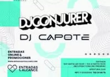 DJCONJURER - DJ CAPOTE en Los Llanos de Ariadne