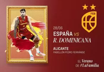 España VS República Dominicana - Baloncesto en Alicante