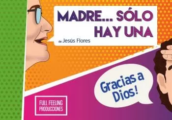 ¡Madre solo hay una? gracias a Dios! en Ciudad de México
