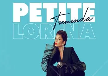 TREMENDA, un show de Petite Lorena