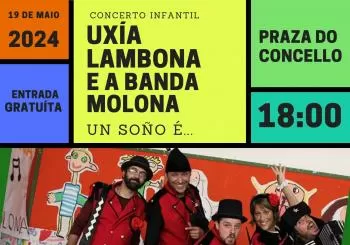 CONCERTO INFANTIL-Uxía Lambona e a Banda Molona- Un Soño é.. en LOUSAME