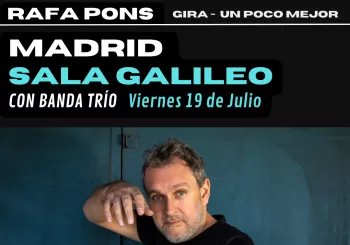 Rafa Pons - Con Banda Trío en GALILEO en MADRID