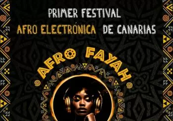 AFROFAYAH · FESTIVAL DE AFRO ELECTRÓNICA en Arrecife