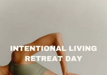 Intentional Living Retreat Day with The Self Love Lab & Sweat + Reflect en London
