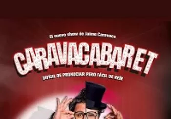 Jaime Caravaca, Caravacabaret en BURGOS