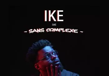 Ike dans Sans complexe au Théâtre BO Saint-Martin en Paris