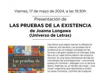 Presentación de 'Las pruebas de la existencia', de Joanna Longawa (Universo de Letras) en Madrid