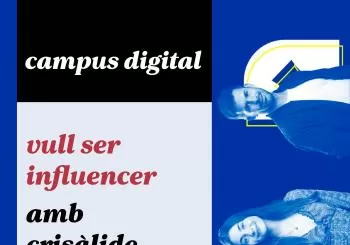 Campus Digital: VULL SER INFLUENCER O M’HAN INFLUENCIAT? en Les Masies de Roda
