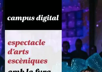Campus Digital: ESPECTACLE AMB LA FURA DELS BAUS en Les Masies de Roda