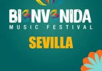 BIENVENIDA MUSIC FESTIVAL 2024 en Sevilla