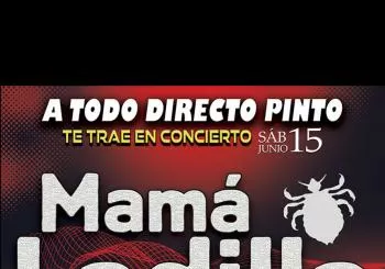 Mamá ladilla + Desaire en Pinto