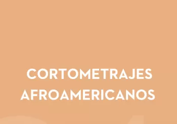 CORTOMETRAJES AFROAMERICANOS - Festival de Cine Africano Tarifa
