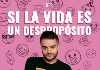 Si la vida es un despropósito, nosotros también - Ger en Sevilla