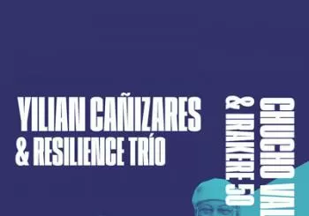 Yilian Cañizares & Resilience Trío - Chucho Valdés & Irakere 50 - 47 Festival de Jazz en Vitoria-Gasteiz