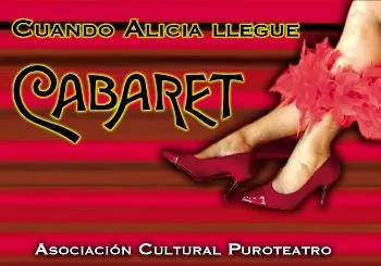Cuando Alicia llegue, Cabaret en Tenerife 