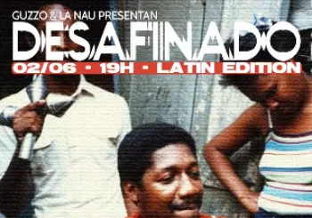 DESAFINADO Latin Edition en Barcelona - La Nau