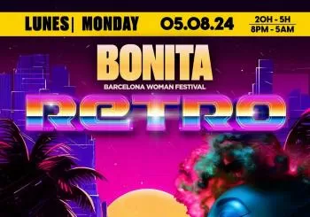BONITA RETRO - CLOSING-LUNES 5 AGOSTO - BACHATA + CONCIERTO + BINGO + FIESTA en BARCELONA
