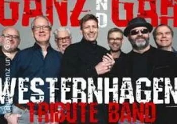 Ganz & Gar - Westernhagen-Tribute-Band en HÜCKESWAGEN