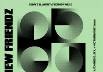 Entradas NEW FRIENDZ SFVEN LUCY LU and MORE en Headrow House
