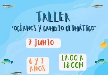 Taller: Océanos y Cambio Climático - 6 y 7 años en TOLEDO