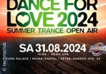 Dance For Love 2024 - Our Summer trance open air en Mainz – Kastel