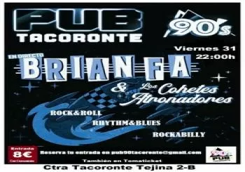 Brian Fa & Los Cohetes Atronadores , Noche de Rock y mucho más en Tenerife