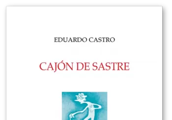 “CAJÓN DE SASTRE”, de EDUARDO CASTRO en Sevilla