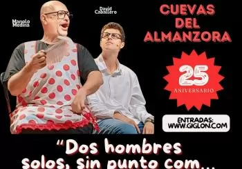 DOS HOMBRES SOLOS, SIN PUNTO COM...NI NÁ (25 ANIVERSARIO) en ALMERÍA