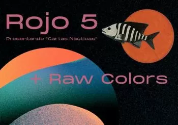Rojo 5 + Raw Colors (Sala Black Bourbon) en León