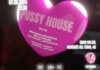 PUSSY HOUSE en VALENCIA