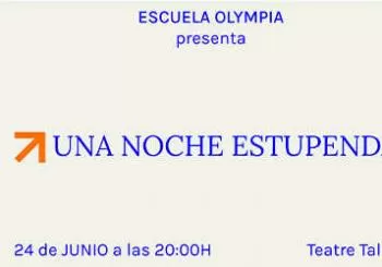 UNA NOCHE ESTUPENDA | ESCUELA OLYMPIA en Valencia