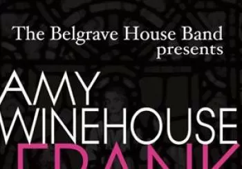 Entradas Belgrave House Band play Amy Winehouses Frank en The Crescent