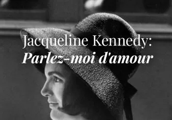 Jacqueline Bouvier Kennedy Onassis, Parlez-moi d'amour en Marseille