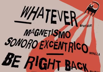 CONCIERTO SALA CHAT NOIR - 6 JULIO - SNIF + WHATEVER + BRB + MAGNETISMO en Badajoz