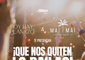 HOY HAY PLANAZO & MAI MAI - Que nos quiten lo bailao @ La Terraza del Jardí en Calvià