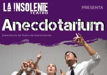 La Insolente Teatro - Anecdotarium en Sevilla