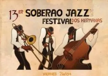 XIII FESTIVAL SOBERAO JAZZ DE DOS HERMANAS 2019