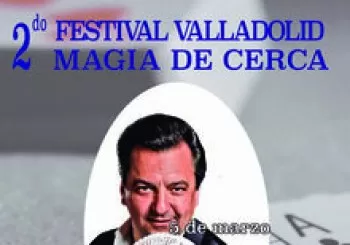 Agustín Leal - 2do Festival Valladolid Magia de Cerca