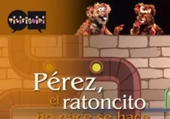 Pérez, el ratoncito, no nace, se hace en Madrid