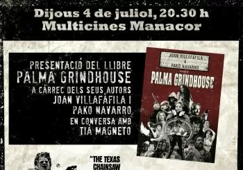 Presentació del llibre Palma Grindhouse + Projecció de La matanza de Texas i col·loqui en Manacor