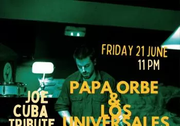 Latin Underground! ::: Papa Orbe & Los Universales del Ritmo + Dj Peruchin en Barcelona