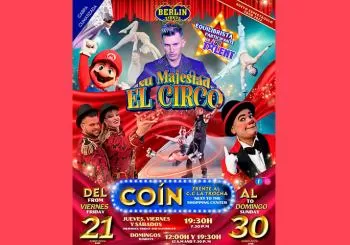 Circo Berlín Zirkus - Su Majestad - Coín en MÁLAGA