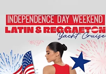 LATINA Party Independence Day Weekend Yacht Cruise New York