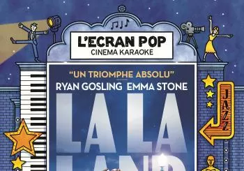 L'Ecran Pop Cinéma-Karaoké : La La Land en Nice