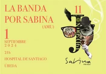 JORNADAS SABINA POR AQUÍ. LA BANDA POR SABINA (AMU) en Úbeda