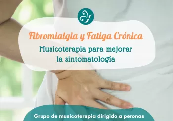Musicoterapia para la Fibromialgia y Fatiga Crónica en Barcelona